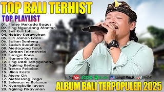Download lagu Kumpulan Lagu Bali Terbaik 2025 - Album Lagu Bali Hist & Terpopuler Saat Ini || Ary Kencana  mp3