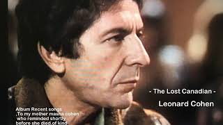 the Lost Canadian /Un Canadien Errant -Leonard Cohen-