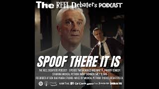 #290 "Spoof There It Is" Naked Gun and The Parody Comedy