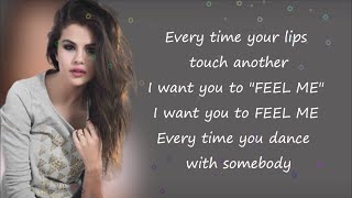 Selena Gomez - Feel Me [Lyrics]