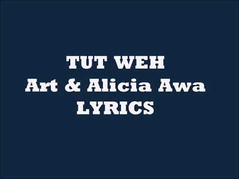 TUT WEH, Art x Alicia Awa (prod. by Maxe & Wings) Lyrics