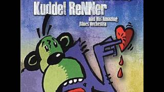 Kuddel Renner & His Amazing Blues Orchestra  -  Talking To Myself