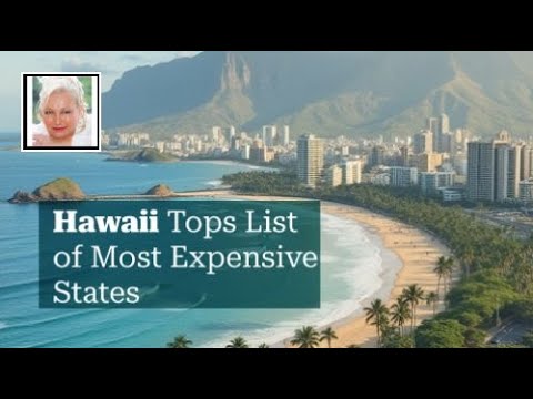 Hawaii: America’s Most Expensive State to Live