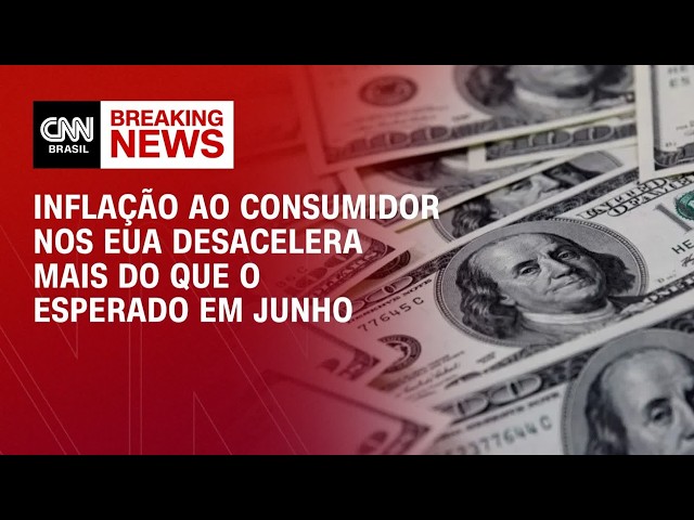 Inflação ao consumidor nos EUA desacelera mais do que o esperado em junho | ABERTURA DE MERCADO