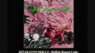 KITAKANTO SKILLZ - 「Buffalo Report Code:」 1st FULLALBUM TRAILER