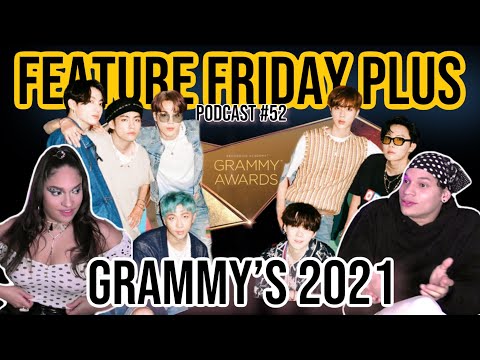 Feature Friday Plus #52 The Grammys | Reacting to the Winners, BTS and finding out how it works!?