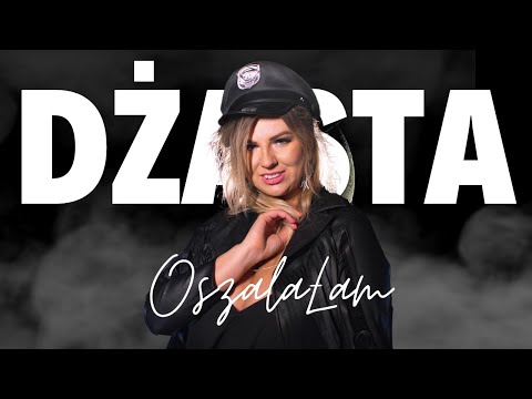 Dżasta - Oszalałam (Nowość Disco Polo 2024)