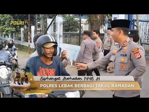 POLRES LEBAK BERBAGI TAKJIL RAMADAN