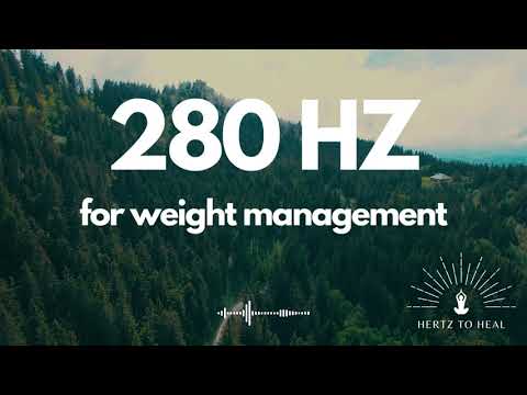 280 Hz - Pure and accurate frequency for weight management