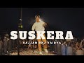 Sajjan Raj Vaidya Suskera Official Music Video