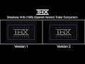 THX Broadway VHS 1995 Spanish Version Trailer Comparison