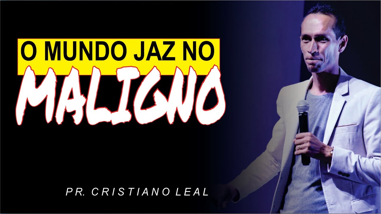 O MUNDO JAZ NO MALIGNO