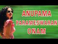 Anupama Parameswaran Onam Hot