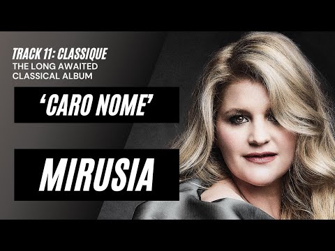 CLASSIQUE TEASER TRAILER - Track 11: Caro Nome from Rigoletto (Verdi) by Mirusia