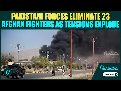 Pakistan-Afghanistan War BREAKING: Pak Forces KILL 23 Afghan Fighters in DEADLY Raid Near Border