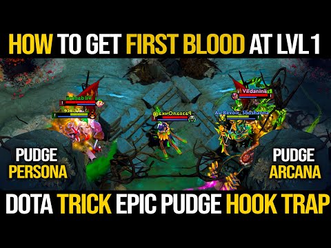 How To Get First Blood At Lvl1| Dota Trick - Hook Trap | Pudge Persona & Arcana | Pudge Official