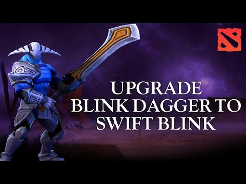 How to Upgrade Blink Dagger to Swift Blink in Dota 2 2024?