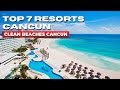 Top 7 All Inclusive Resorts In Cancún With Clean Beaches You Ll Love