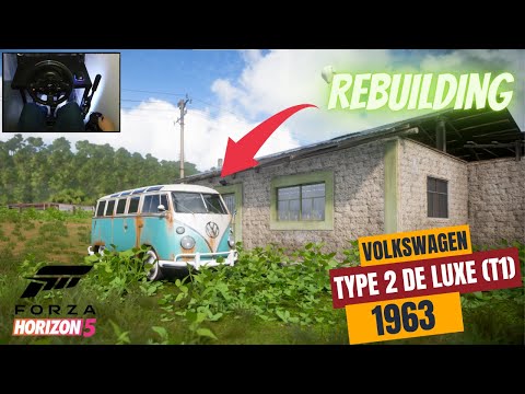 Rebuilding VOLKSWAGEN TYPE 2 DE LUXE (T1) 1963 and Full Upgrade 1050HP | Forza Horizon 5 | T300RS GT