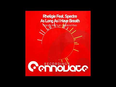 Rheligie feat. Spectre - As Long As I Have Breath (Maratone Remix)