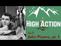 High Action w/John Pisano