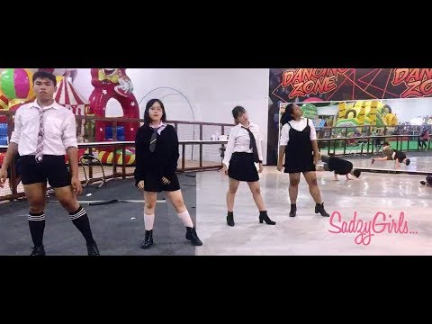 SadzyGirls Cover BLACKPINK – AS IF IT’S YOUR LAST (마지막처럼)