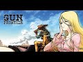 Gun Frontier FRONTERA SIN LEY PARTE 1