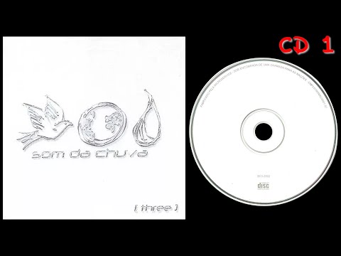 SOM DA CHUVA 3 CD 1 - Sound of Rain / Jeremiah Bowser, Mike Mun, David Quinlan, entre outros / 2002