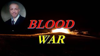 Blood War - Song from Nollywood movie 'Divided Kingdom'