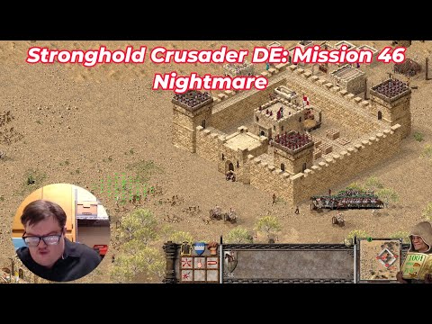 Stronghold Crusader DE: Mission 46 - Nightmare