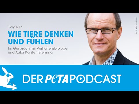 Der PETA Podcast - Wie Tiere denken und fühlen