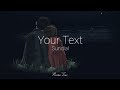your text // sundial (lyrics)