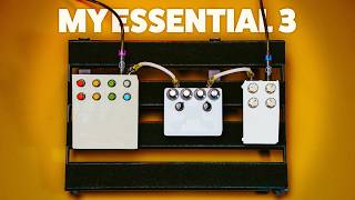 If I Lost Everything... The 3 Pedals I’d Start With