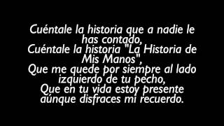 La Historia de Mis Manos Banda Carnaval (letra)