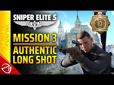 Mission 3 - Authentic Long Shot Medal - Sniper Elite 5