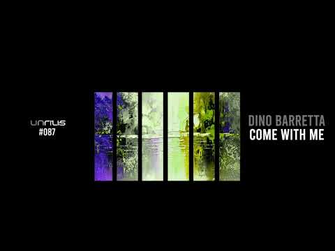 Dino Barretta - Come With Me (Original Mix) [Melodic House & Techno]