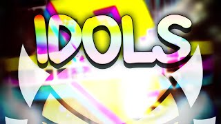 &quot;IDOLS&quot; 100% [EXTREME DEMON] by Herdys | Geometry Dash