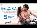 Tum Ho Toh Song | Saiyaara | Full Song Audio | Vishal Mishra, Hansika Pareek | Raj Shekhar