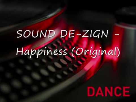 Sound De-Zign - Happiness - Original.wmv