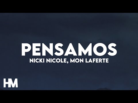 Nicki Nicole, Mon Laferte - Pensamos (Letra/Lyrics)