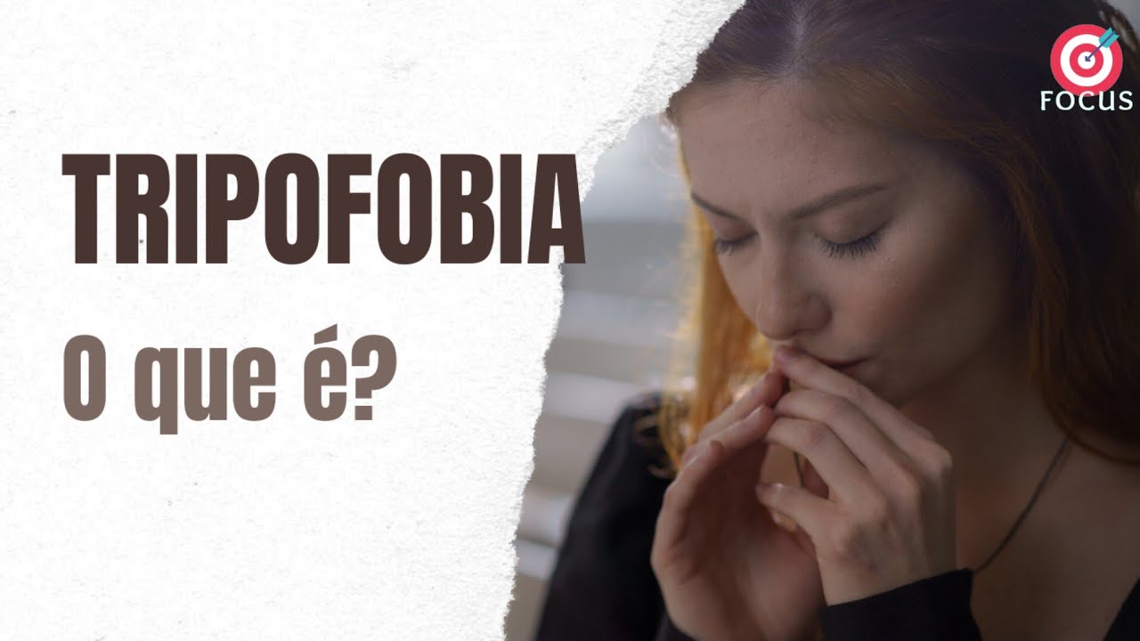 TRIPOFOBIA, O QUE É? Elias Sousa, Psicanalista e Terapeuta trg( Tel. atual 33.99823.0044)