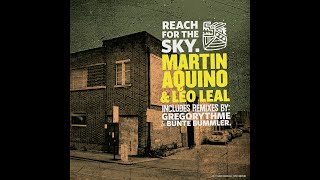 TENA026: 02 Martin Aquino &amp; Leo Leal - Reach For The Sky (Gregorythme Remix)