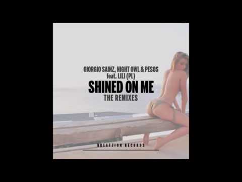 Giorgio Sainz, Night Owl & Pesos feat.  Lili PL - Shined On Me (Original Mix)