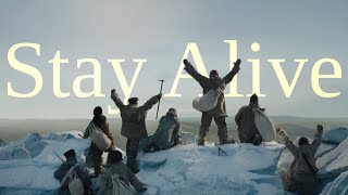 The Terror || Stay Alive