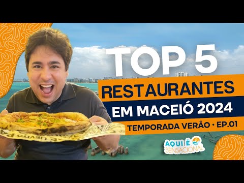Where to EAT in Maceió in 2024? Top 5 Restaurants you need to know in the capital of Alagoas.