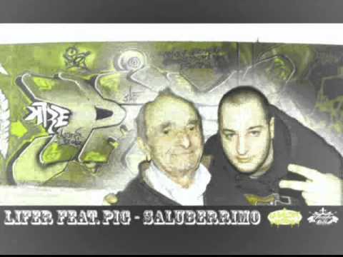 Lifer feat. Pig - Saluberrimo (prod. by Shimeon Cars) [Tra Bolo e RA, 2005]