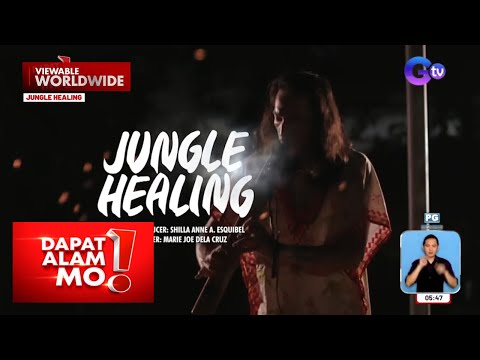 Jungle healing, isang paraan upang makatanggal ng stress Dapat Alam Mo