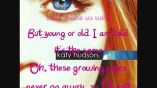 Growing Pains (With Lyrics Subtitles In Screen) Katy Perry - Katy Hudson HD