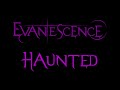 Evanescence Haunted Lyrics Demo 3