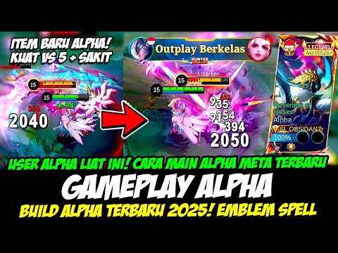 TIPS ALPHA KUAT + SAKIT❗CARA MAIN ALPHA META TERBARU❗BUILD ALPHA TERBARU❗GAMEPLAY ALPHA TOP GLOBAL